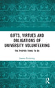 Book cover of: Gifts, Virtues and Obligations of University Volunteering. By: Joanna Puckering