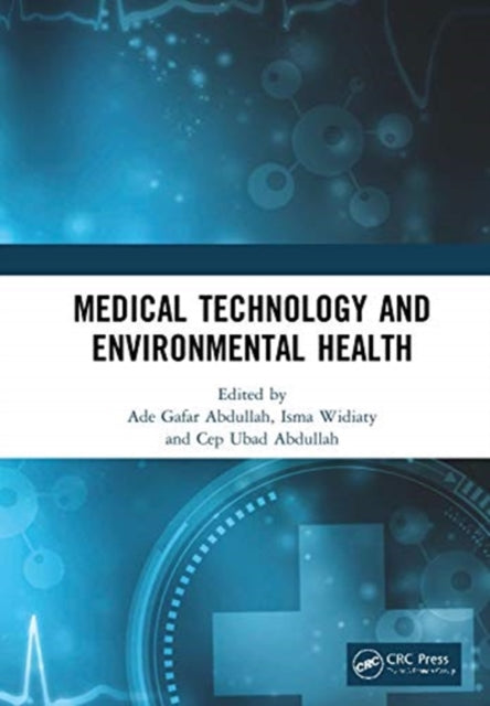 Book cover of: Medical Technology and Environmental Health. By: Ade Gafar Abdullah
