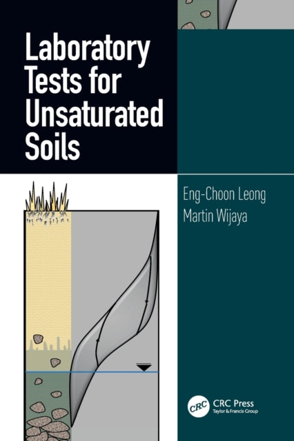 Book cover of: Laboratory Tests for Unsaturated Soils. By: E. C. Leong