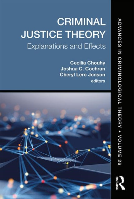 Book cover of: Criminal Justice Theory, Volume 26. By: Cecilia Chouhy