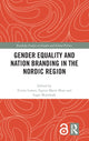 Book cover of: Gender Equality and Nation Branding in the Nordic Region. By: Cynthia H. Enloe