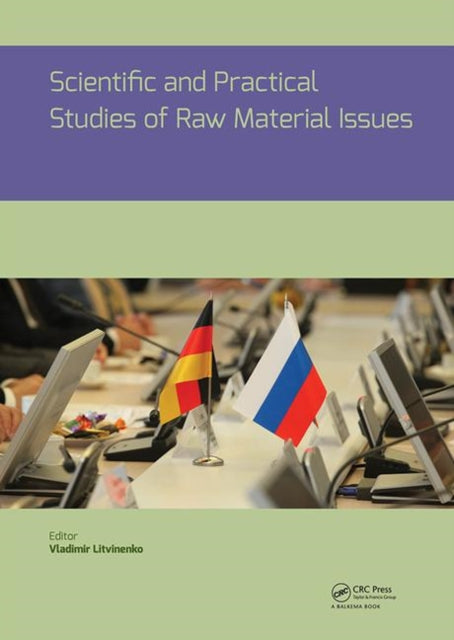 Book cover of: Scientific and Practical Studies of Raw Material Issues. By: Vladimir Litvinenko
