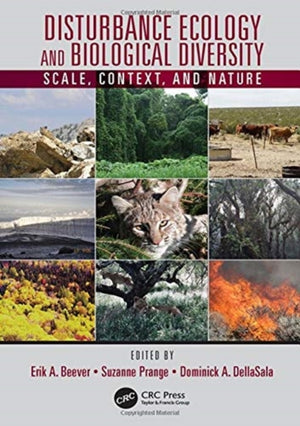 Disturbance Ecology and Biological Diversity