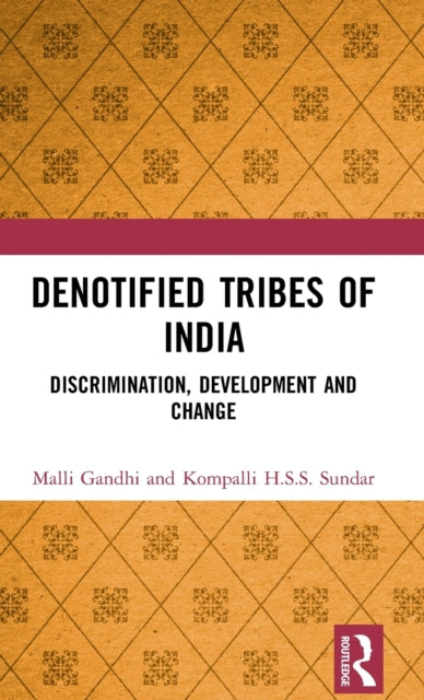 Book cover of: Denotified Tribes of India. By: Malli Gandhi
