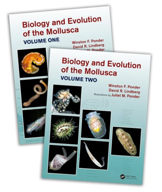 Book cover of: Biology and Evolution of the Mollusca. By: Winston Frank Ponder