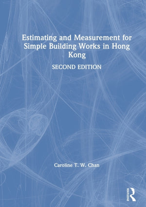 Estimating and Measurement for Simple Building Works in Hong Kong