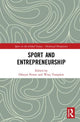 Book cover of: Sport and Entrepreneurship. By: Dilwyn Porter
