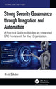 Book cover of: Strong Security Governance through Integration and Automation