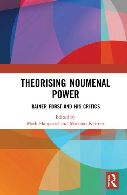 Book cover of: Theorising Noumenal Power. By: Mark Haugaard