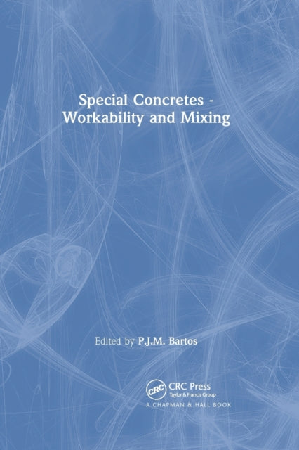 Book cover of: Special Concretes - Workability and Mixing