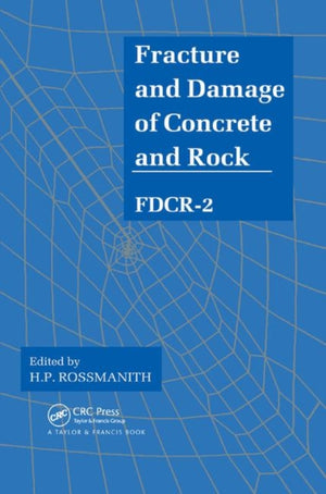 Fracture and Damage of Concrete and Rock - FDCR-2