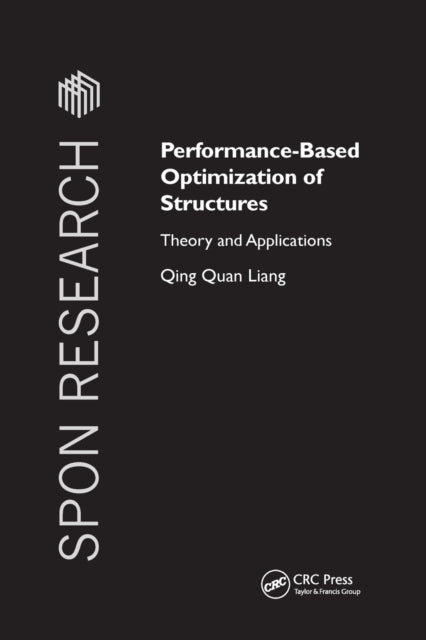 Book cover of: Performance-Based Optimization of Structures. By: Quin Quang Liang