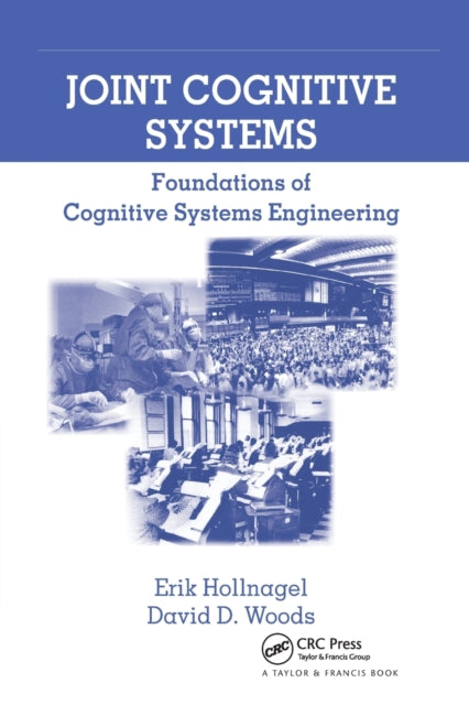 Book cover of: Joint Cognitive Systems. By: Erik Hollnagel