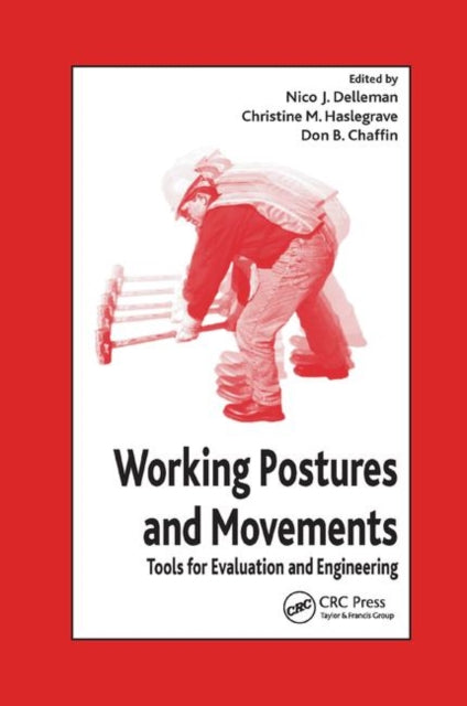 Book cover of: Working Postures and Movements. By: N. J. Delleman