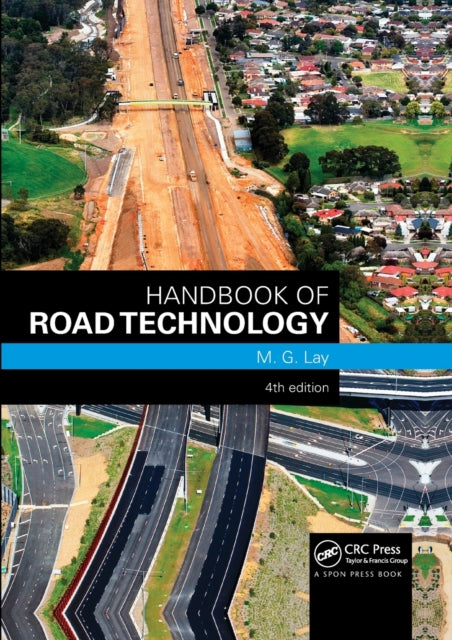 Book cover of: Handbook of Road Technology. By: M. G. Lay