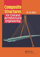 Book cover of: Composite Structures for Civil and Architectural Engineering. By: D. H. Kim
