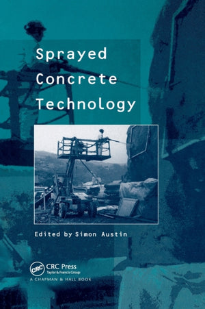 Sprayed Concrete Technology