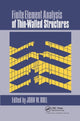 Book cover of: Finite Element Analysis of Thin-Walled Structures. By: John W. Bull