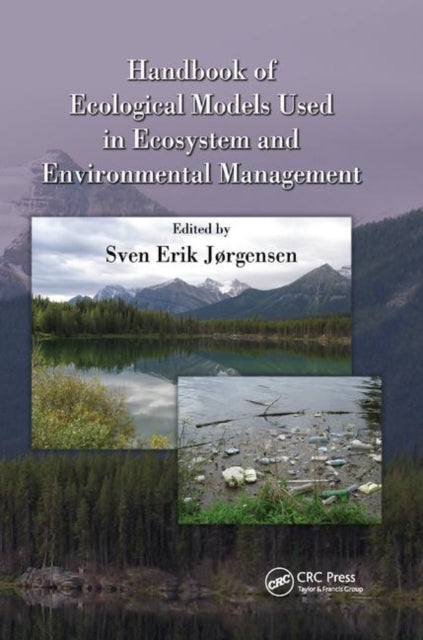 Book cover of: Handbook of Ecological Models used in Ecosystem and Environmental Management