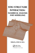 Soil-Structure Interaction: Numerical Analysis and Modelling