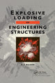 Book cover of: Explosive Loading of Engineering Structures. By: P. S. Bulson