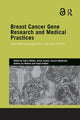 Book cover of: Breast Cancer Gene Research and Medical Practices