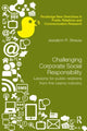 Book cover of: Challenging Corporate Social Responsibility