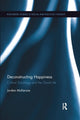 Book cover of: Deconstructing Happiness. By: Jordan McKenzie