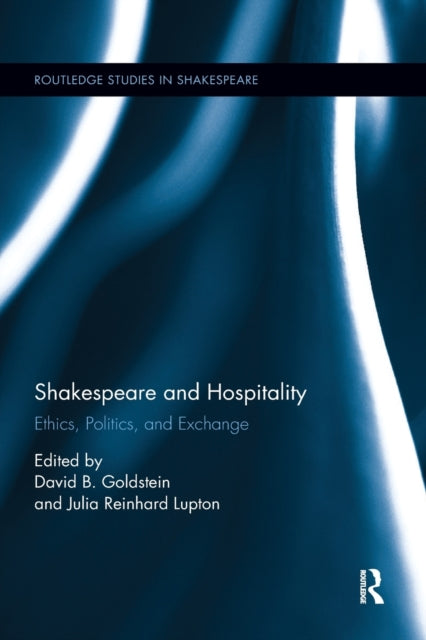 Book cover of: Shakespeare and Hospitality. By: Julia Lupton