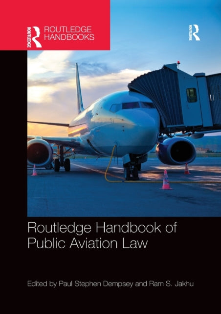 Book cover of: Routledge Handbook of Public Aviation Law