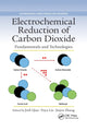 Book cover of: Electrochemical Reduction of Carbon Dioxide. By: Jinli Qiao