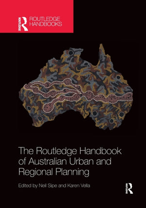 Routledge Handbook of Australian Urban and Regional Planning