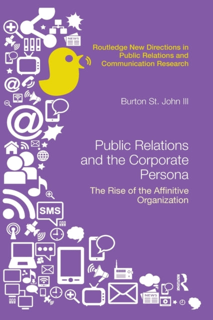 Book cover of: Public Relations and the Corporate Persona. By: Burton Saint John III