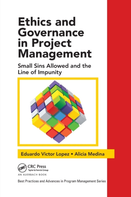 Book cover of: Ethics and Governance in Project Management. By: Eduardo Victor Lopez