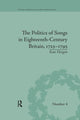 Book cover of: Politics of Songs in Eighteenth-Century Britain, 1723?1795. By: Kate Horgan