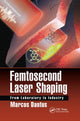 Book cover of: Femtosecond Laser Shaping. By: Marcos Dantus