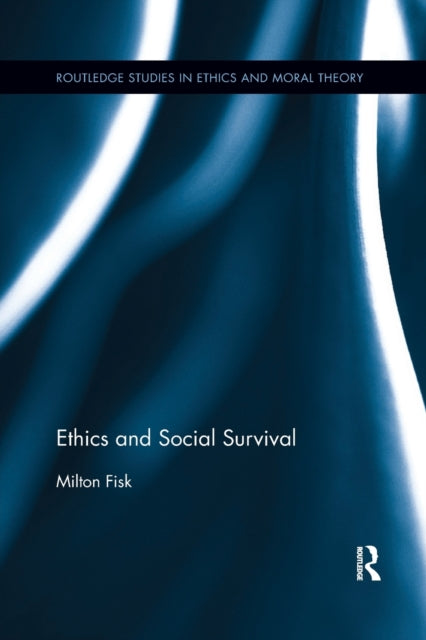 Book cover of: Ethics and Social Survival. By: Milton Fisk