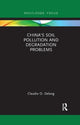 Book cover of: China's Soil Pollution and Degradation Problems