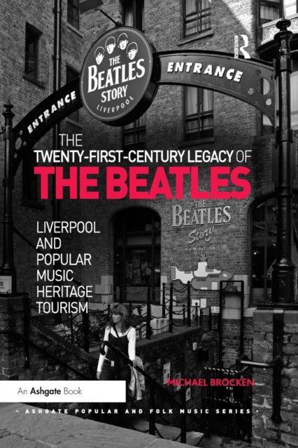 Book cover of: Twenty-First-Century Legacy of the Beatles