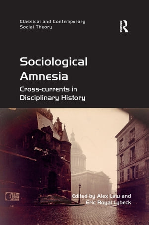Sociological Amnesia
