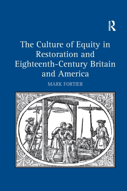 Book cover of: Culture of Equity in Restoration and Eighteenth-Century Britain and America