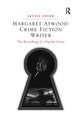 Book cover of: Margaret Atwood: Crime Fiction Writer
