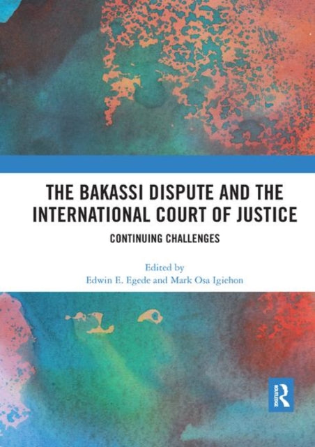 Book cover of: Bakassi Dispute and the International Court of Justice