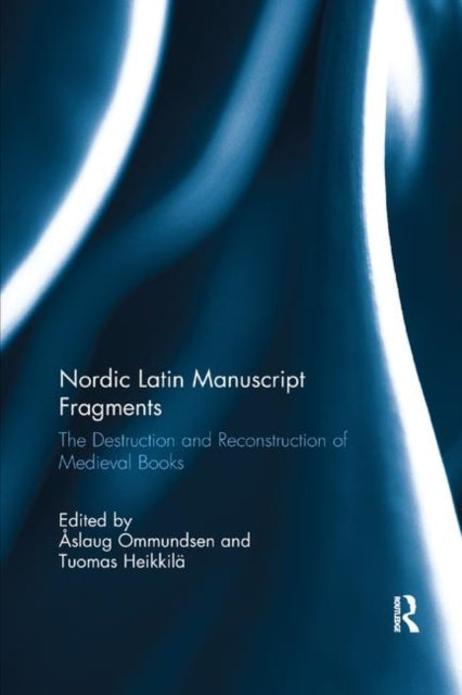 Book cover of: Nordic Latin Manuscript Fragments