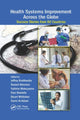 Book cover of: Health Systems Improvement Across the Globe. By: Jeffrey Braithwaite