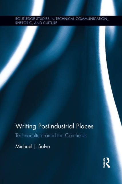 Book cover of: Writing Postindustrial Places