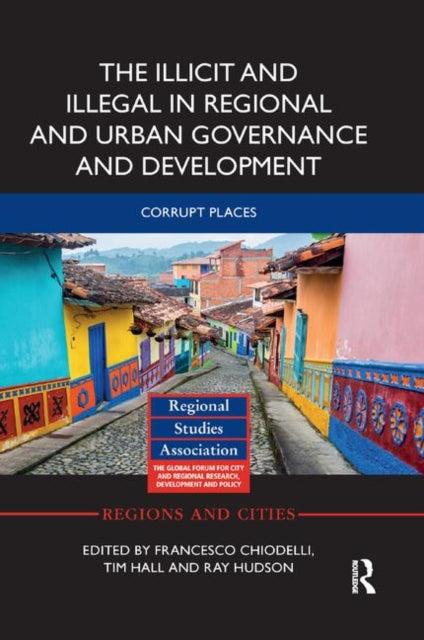 Book cover of: Illicit and Illegal in Regional and Urban Governance and Development