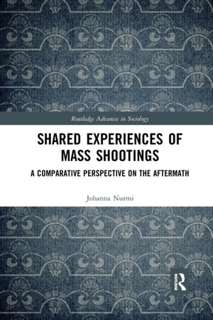 Shared Experiences of Mass Shootings