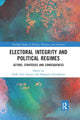 Book cover of: Electoral Integrity and Political Regimes