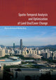 Book cover of: Spatio-temporal Analysis and Optimization of Land Use/Cover Change